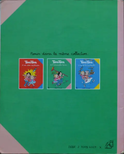 Verso de l'album Tom-Tom et Nana Tome 1 Tom-Tom et l'impossible Nana