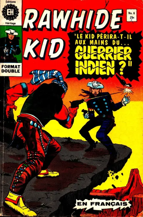 Rawhide Kid N° 6 Le dernier guerrier indien !