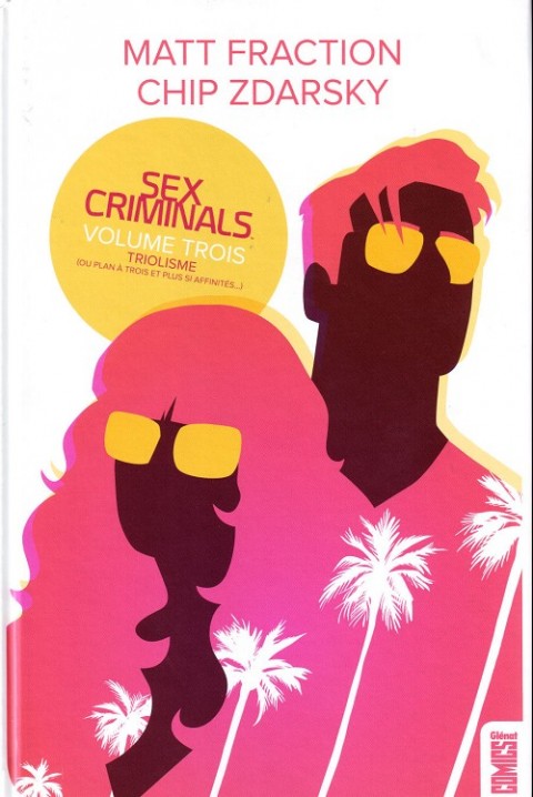 Couverture de l'album Sex Criminals Tome 3 Triolisme (ou plan à trois et plus si affinités)