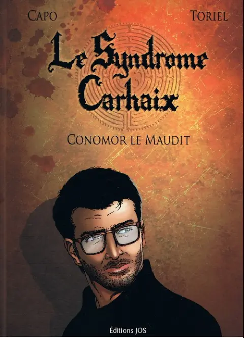 Le Syndrome Carhaix Conomor le maudit