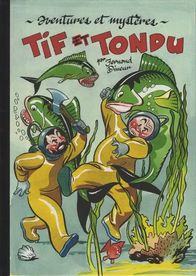 Tif et Tondu Aventures et Mystères Tome 3