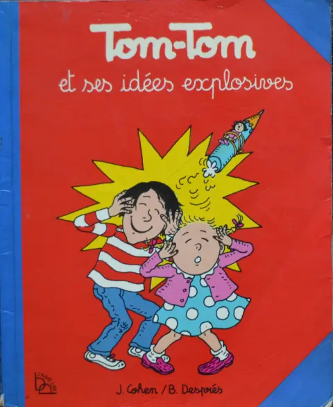 Tom-Tom et Nana Tome 2 Tom-Tom et ses idées explosives