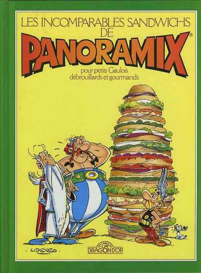 Couverture de l'album Astérix Les Incomparables Sandwichs de Panoramix pour petits Gaulois débrouillards et gourmands