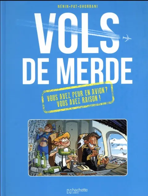 Vols de merde