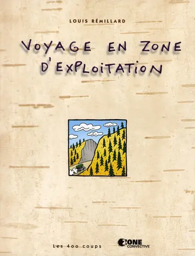 Voyage en zone d'exploitation