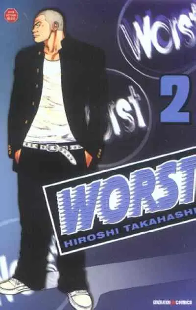 Worst ! Tome 2