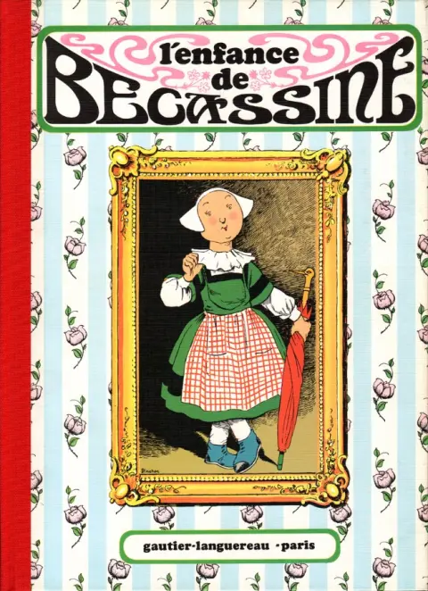 Couverture de l'album Bécassine Tome 1 L'enfance de Bécassine