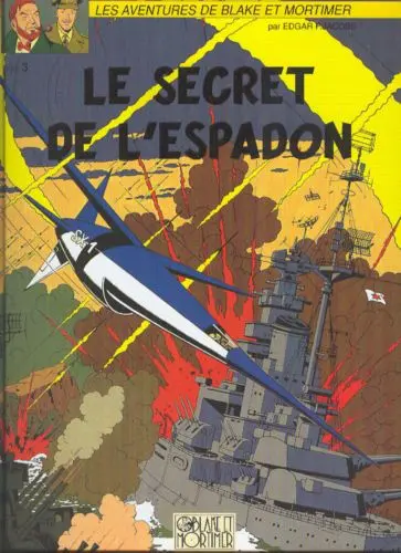 Blake et Mortimer Tome 3 Le Secret de l'Espadon