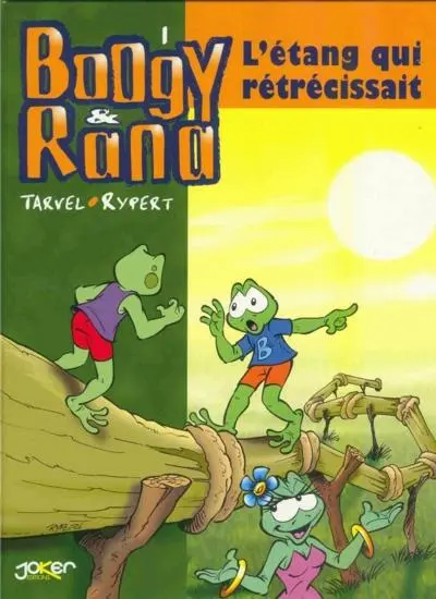 Couverture de l'album Boogy & Rana Tome 1 L'étang qui rétrécissait