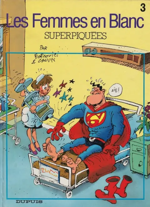 Couverture de l'album Les Femmes en Blanc Tome 3 Superpiquées