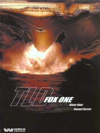 Fox One Tome 2 T.L.D.