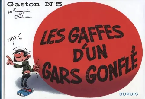 Gaston Tome 5 Les gaffes d'un gars gonflé