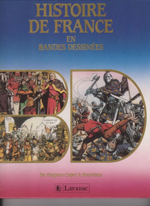 Couverture de l'album Histoire de France en bandes dessinées Tome 2 De Hugues Capet à Bouvines