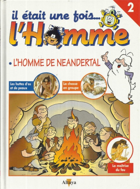 Couverture de l'album Il était une fois... l'homme Tome 2 L'homme de Néandertal