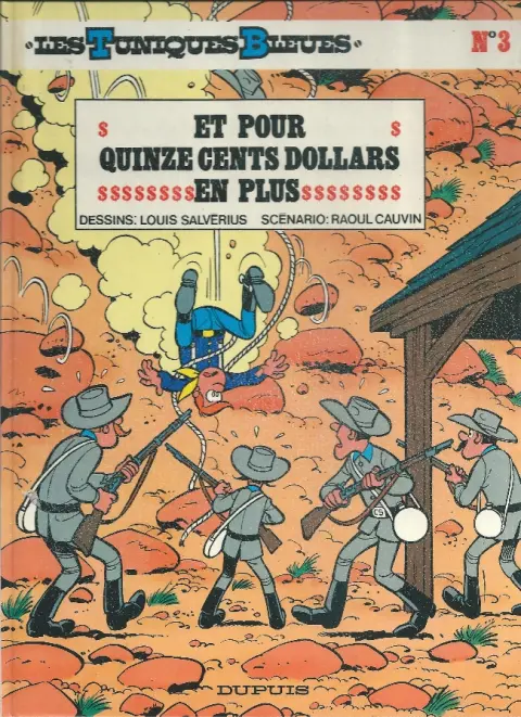 Couverture de l'album Les Tuniques Bleues Tome 3 Et pour quinze cents dollars en plus