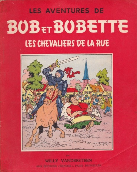 Bob et Bobette Tome 18 Les chevaliers de la rue