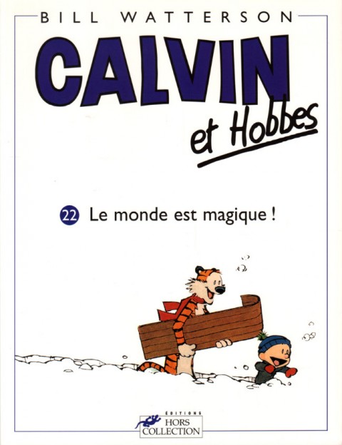 Couverture de l'album Calvin et Hobbes Tome 22 Le monde est magique !