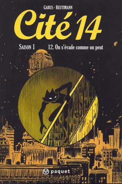 Cité 14 Saison 1 Tome 12 On s'évade comme on peut...