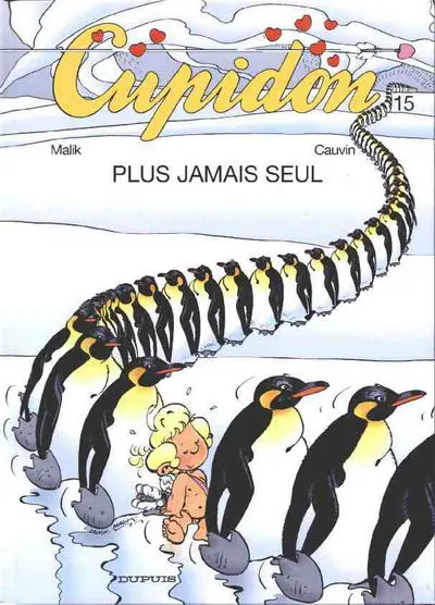 Cupidon Tome 15 Plus jamais seul