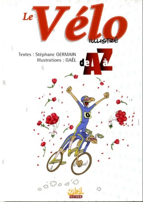 Couverture de l'album de A à Z Le Vélo illustré de A à Z