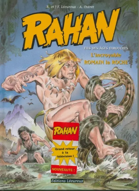 Rahan Tome 11 L'incroyable Romain La Roche