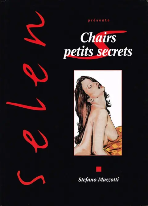 Selen présente... Tome 19 Chairs petits secrets