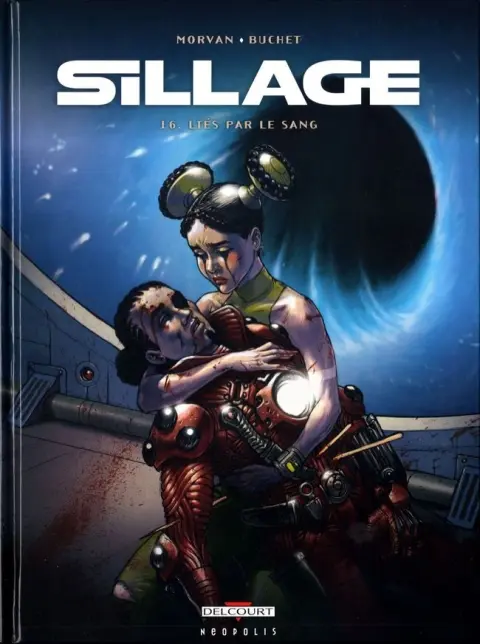 Sillage Tome 16 Liés par le sang