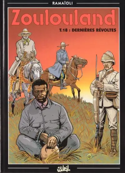 Zoulouland Tome 18 Dernières révoltes
