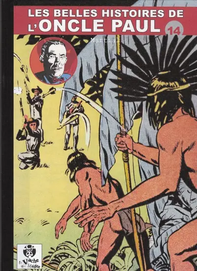 Les Belles histoires de l'Oncle Paul Tome 14