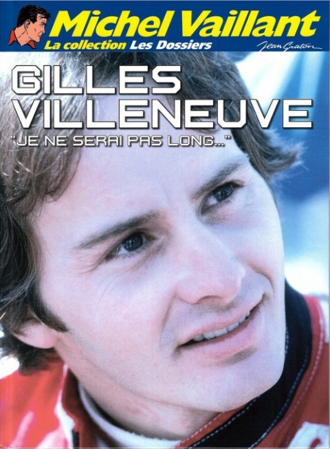 Couverture de l'album Michel Vaillant La Collection Tome 97 Gilles Villeneuve