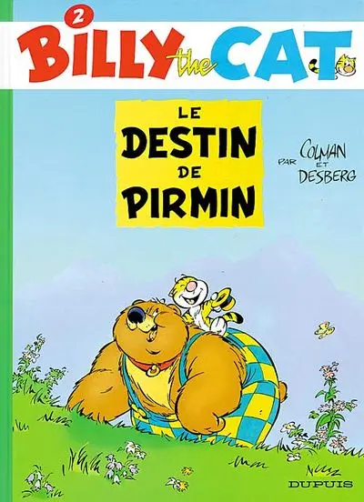 Billy the Cat Tome 2 Le destin de Pirmin