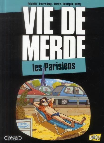 Couverture de l'album Vie de merde Tome 12 Les parisiens