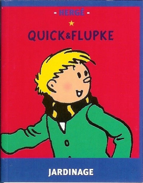 Couverture de l'album Quick et Flupke - Gamins de Bruxelles Jardinage