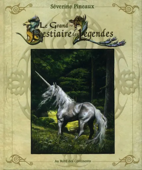 Le Grand Bestiaire des Légendes