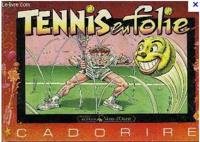 Couverture de l'album Cadorire Tennis en folie