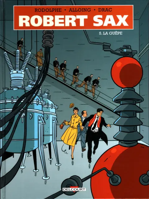 Robert Sax Tome 5 La guêpe