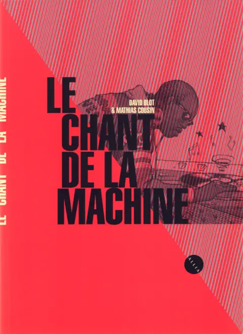 Le Chant de la machine