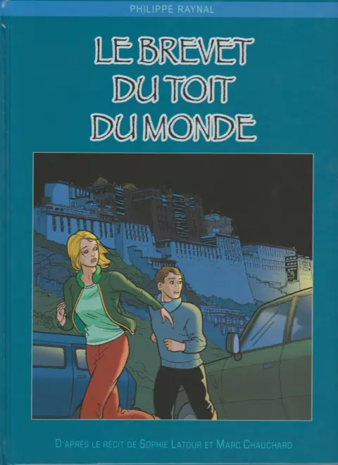 Le brevet du toit du monde
