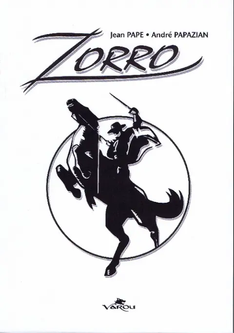 Zorro Tome 2 Les espions