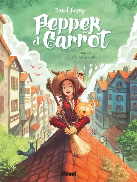 Pepper et Carrot Tome 3 L'effet papillon