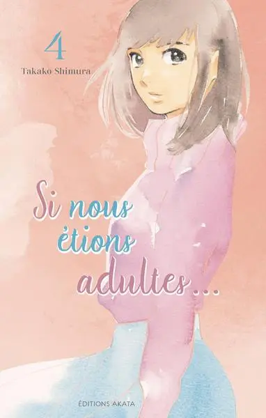 Si nous étions adultes ... 4