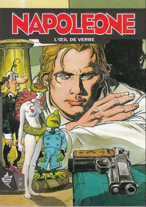 Napoleone N° 1 L'oeil de verre