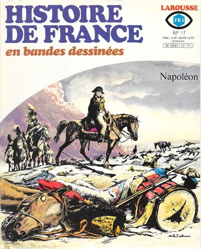 Couverture de l'album Histoire de France en Bandes Dessinées Tome 17 Napoléon