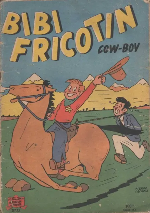 Couverture de l'album Bibi Fricotin 2e Série - Societé Parisienne d'Edition Tome 22 Bibi Fricotin cow-boy