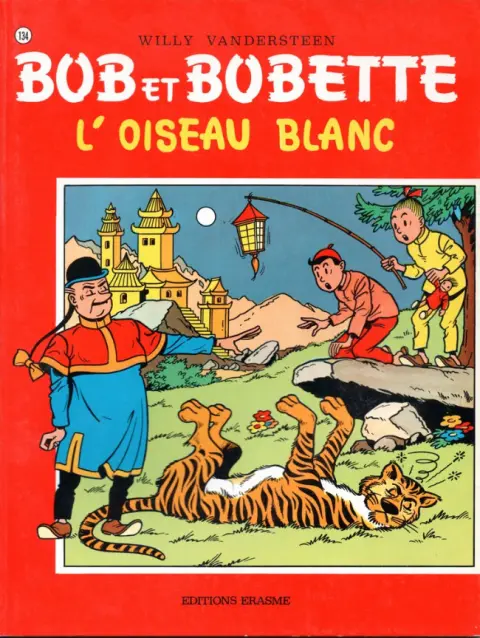 Couverture de l'album Bob et Bobette Tome 134 L'oiseau blanc
