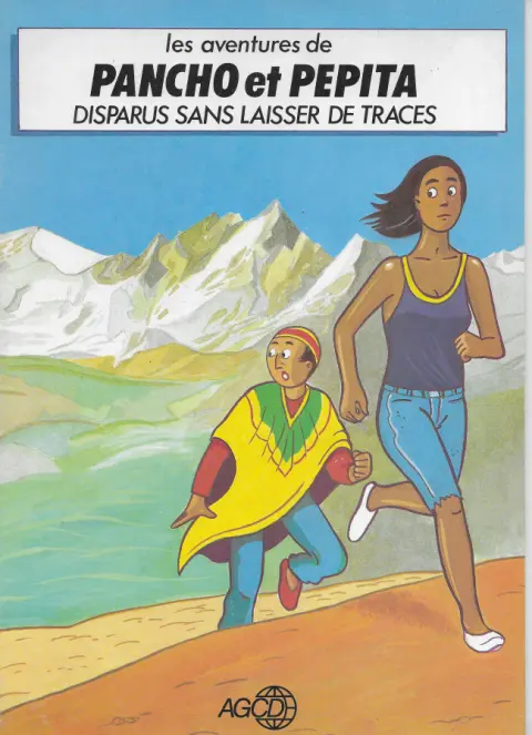 Les aventures de Pancho et Pepita Disparus sans laisser de traces