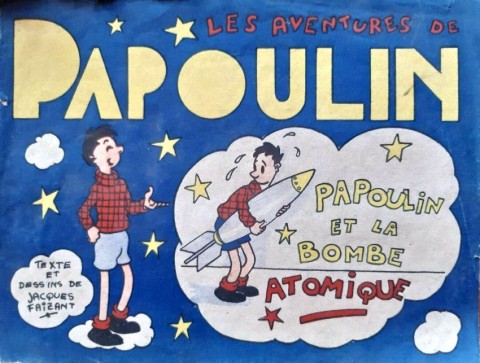 Couverture de l'album Les aventures de Papoulin Papoulin et la bombe atomique