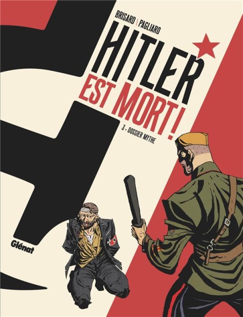 Couverture de l'album Hitler est mort ! 3 Dossier mythe