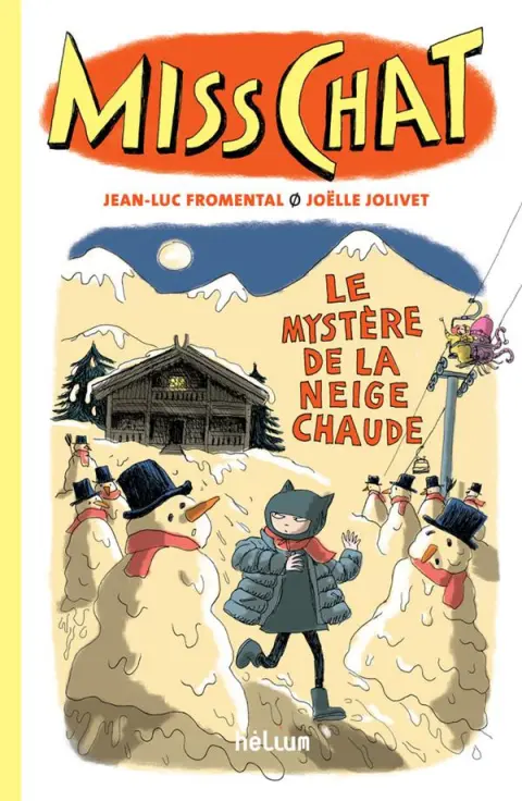 Miss Chat 3 Le mystère de la neige chaude