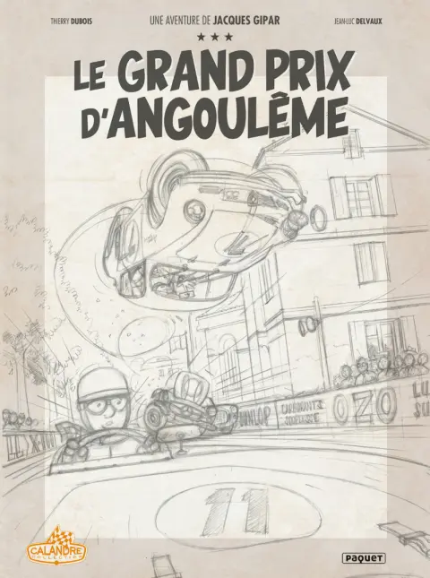 Une aventure de Jacques Gipar Tome 11 Le Grand prix d'Angoulême